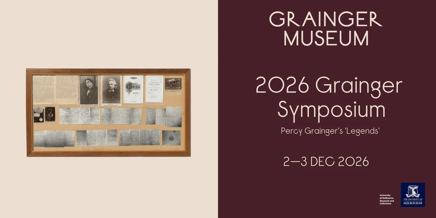 2026 Grainger Symposium: Percy Grainger's 'Legends'