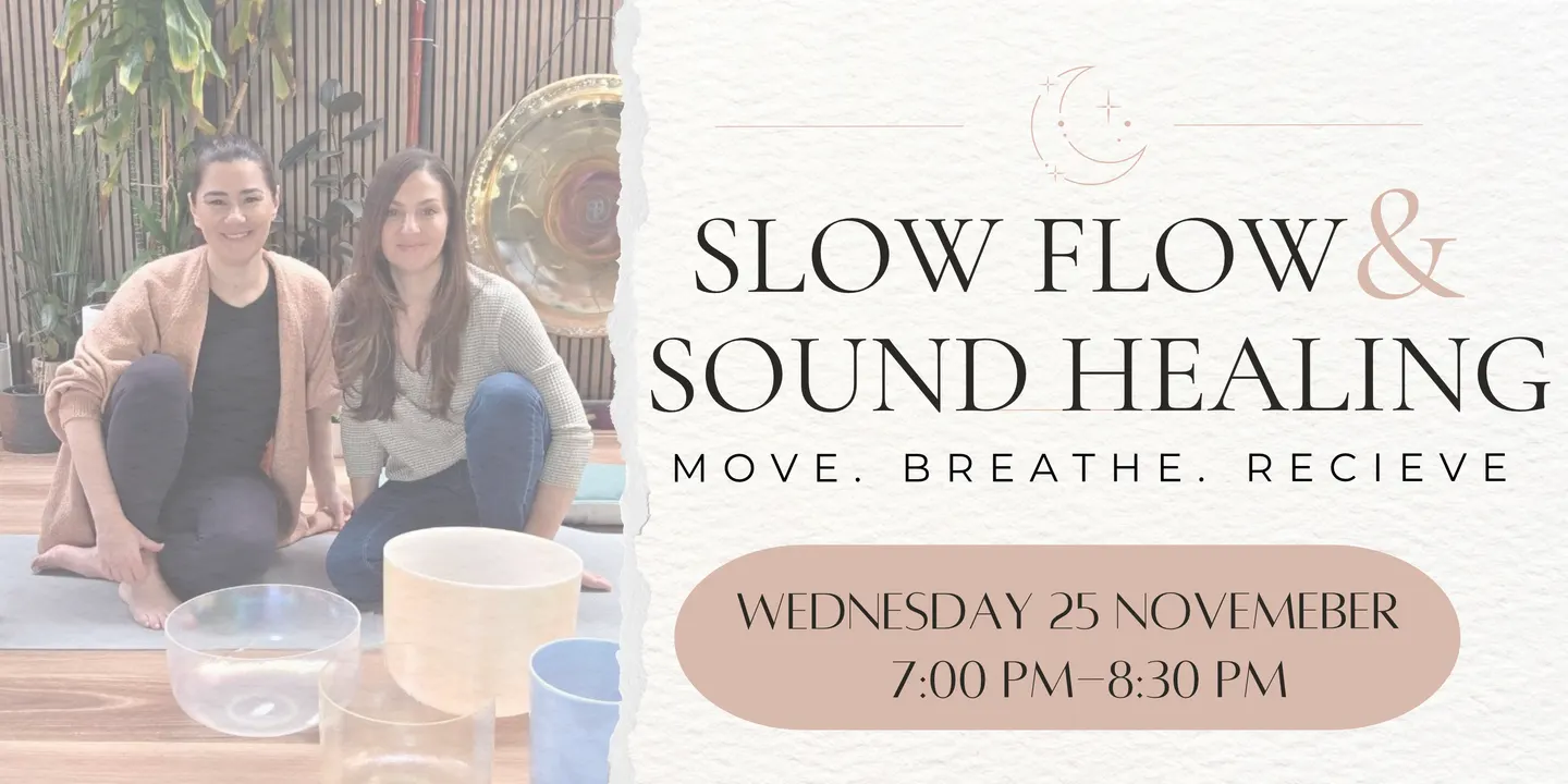 Slow Flow Yoga & Sound Healing