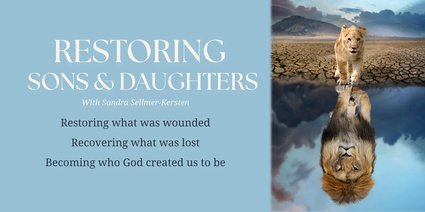 Restoring Sons & Daughters