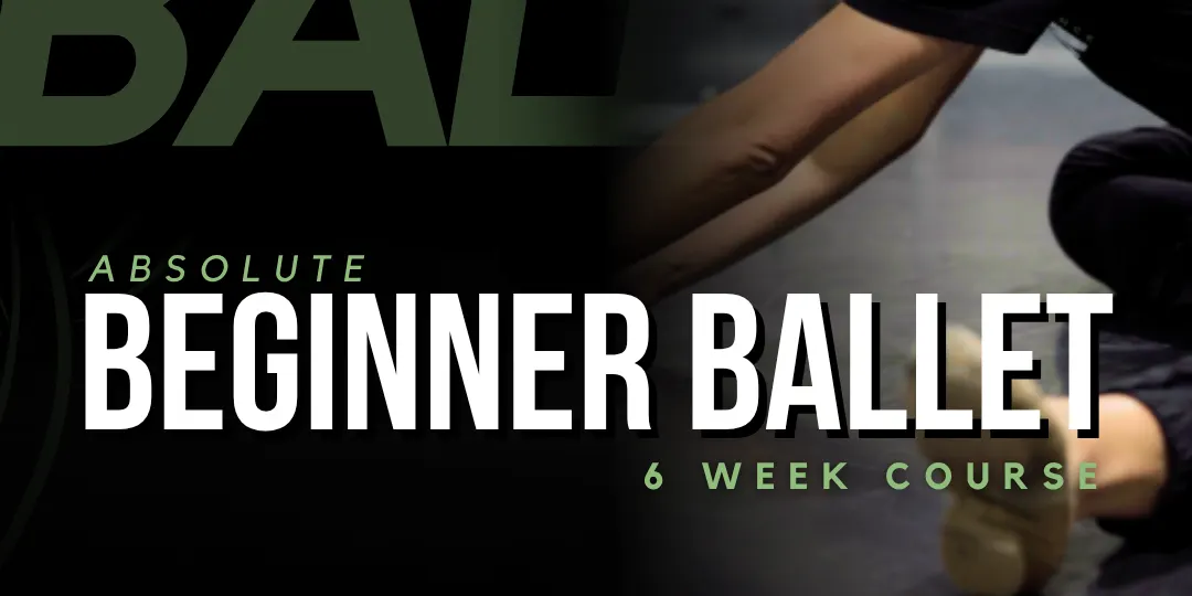 Absolute Beginner Ballet Courses 2027