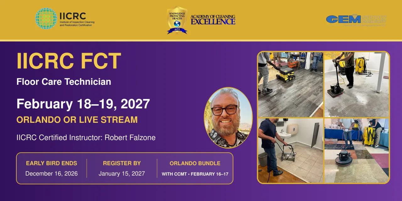 IICRC * Floor Care Technician (FCT) - Orlando * 2/18-19/2027