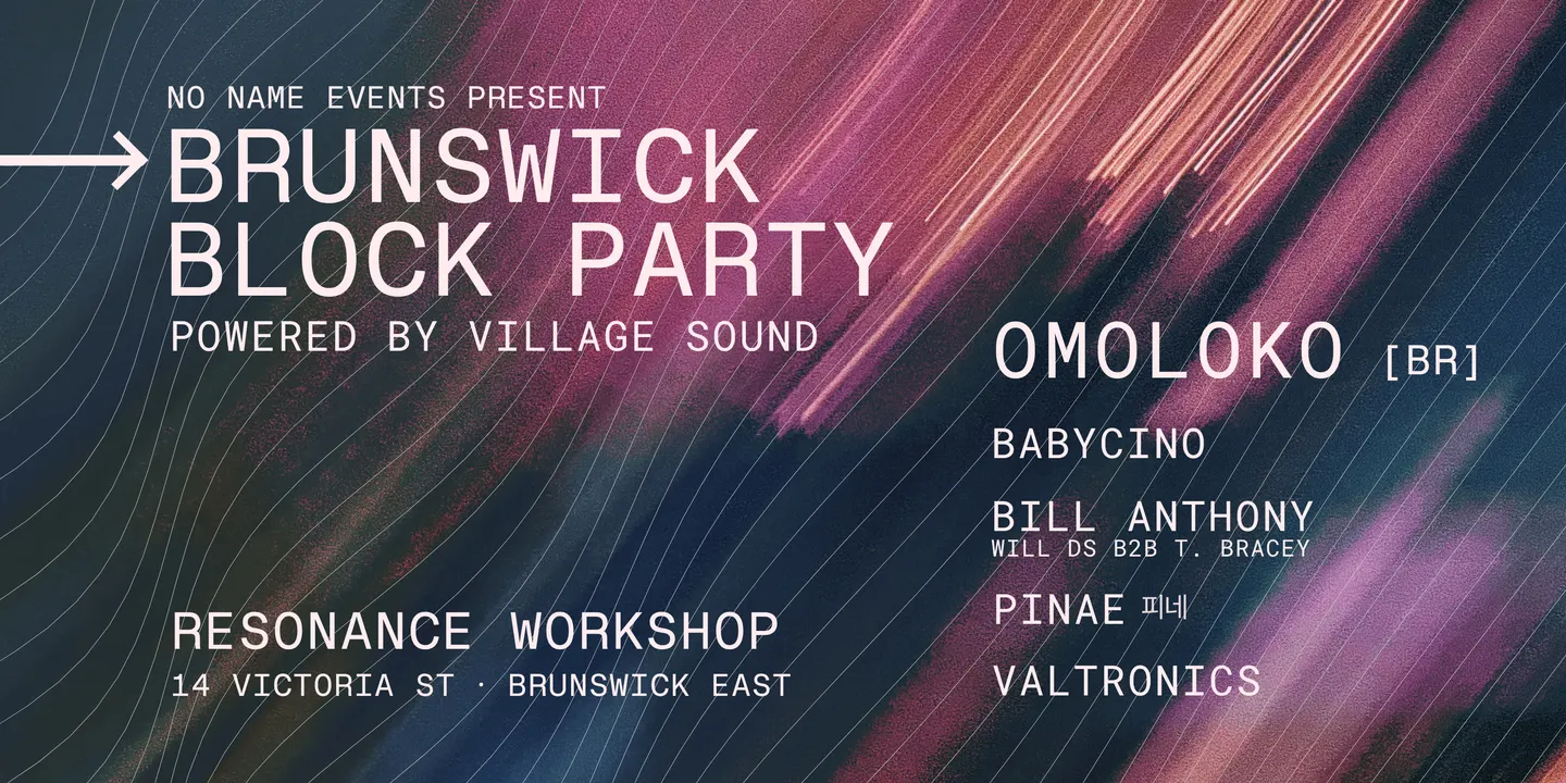 Brunswick Block Party @ Resonance Workshop