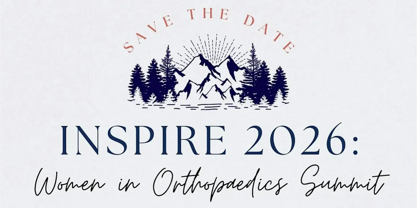 INSPIRE 2026: Women in Orthopaedics and Medicine Summit