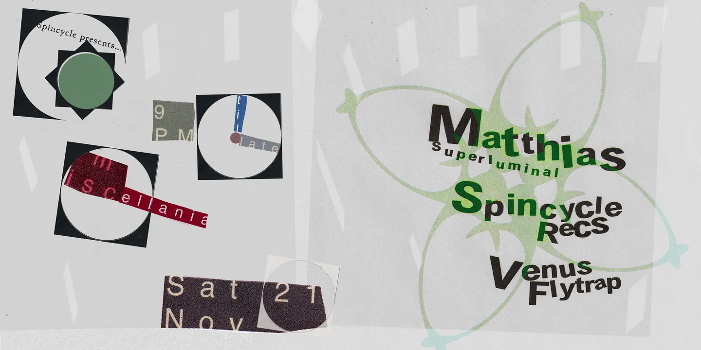 Spincycle presents Matthias