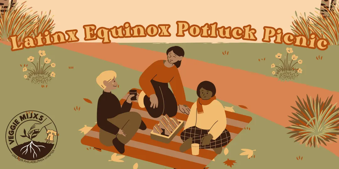 Latinx Equinox Potluck Picnic