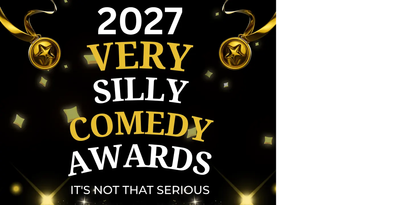 The Very Silly New Comedian Awards 2027