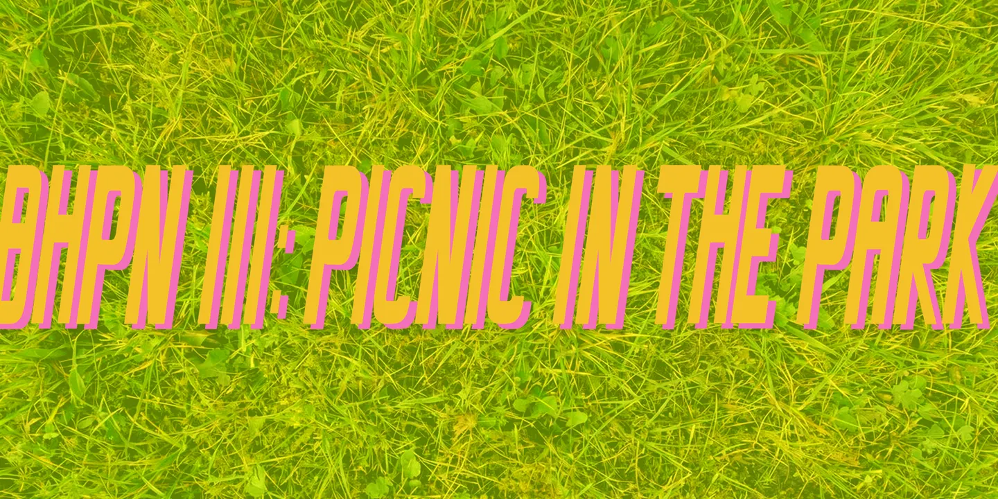 BHPN III - Picnic In the Park