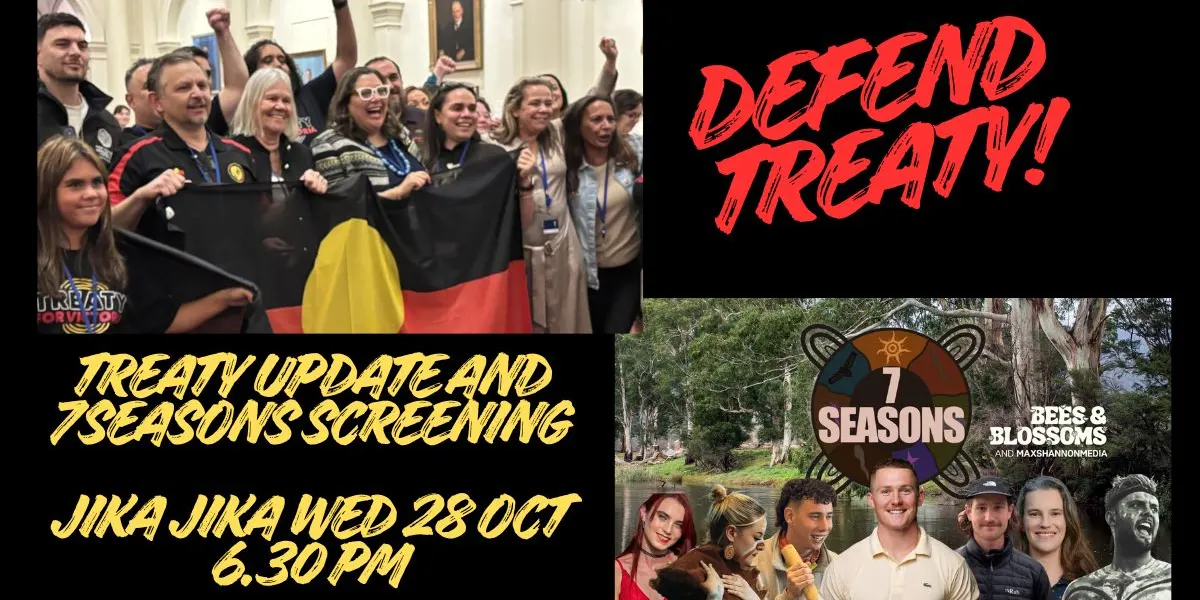 Treaty update and 7 Seasons screening
