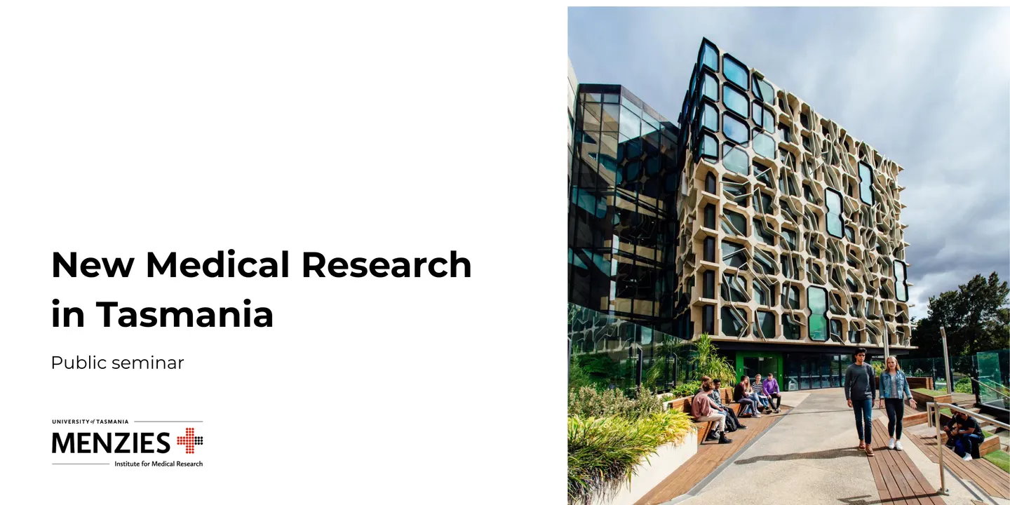 From the Lab to Your Life: New Medical Research in Tasmania