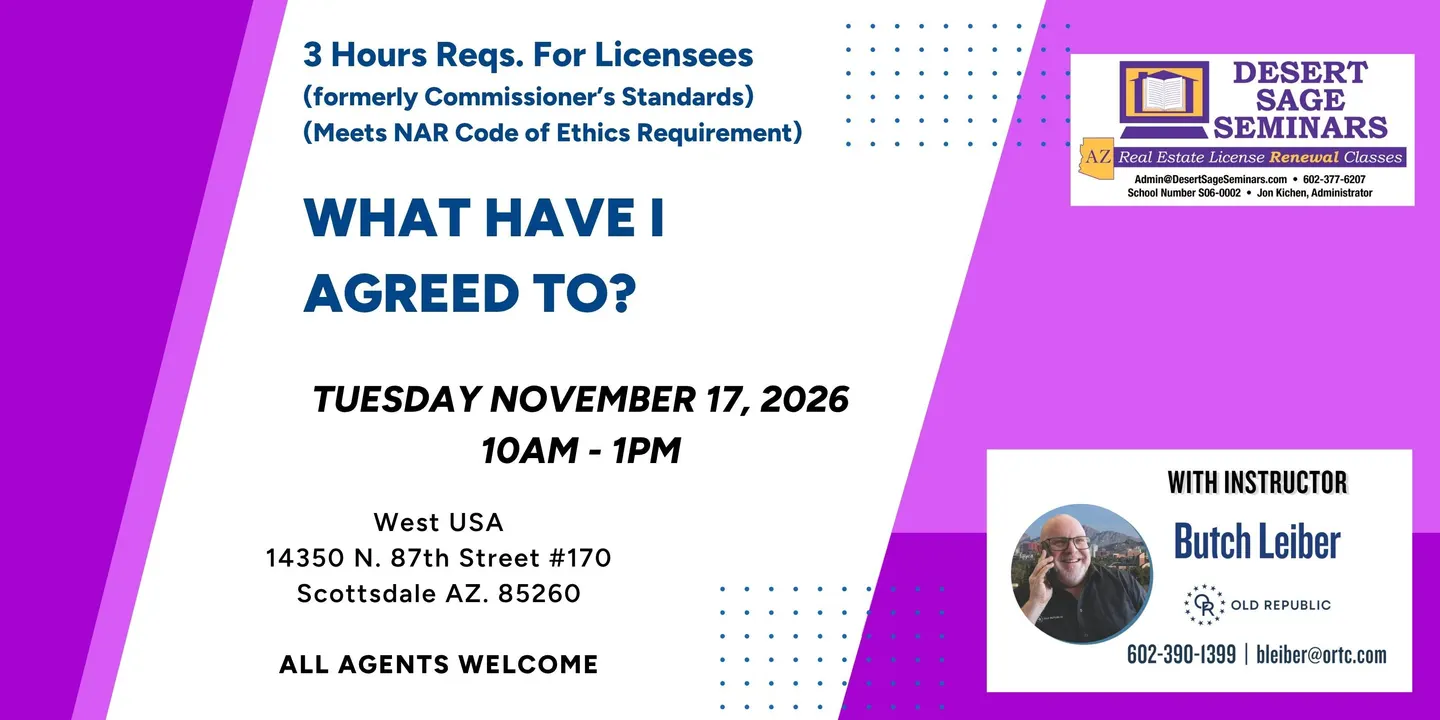 WHAT HAVE I AGREED TO? - 3 hours Reqs For Licensees - Tuesday November 17, 2026 10am - 1pm