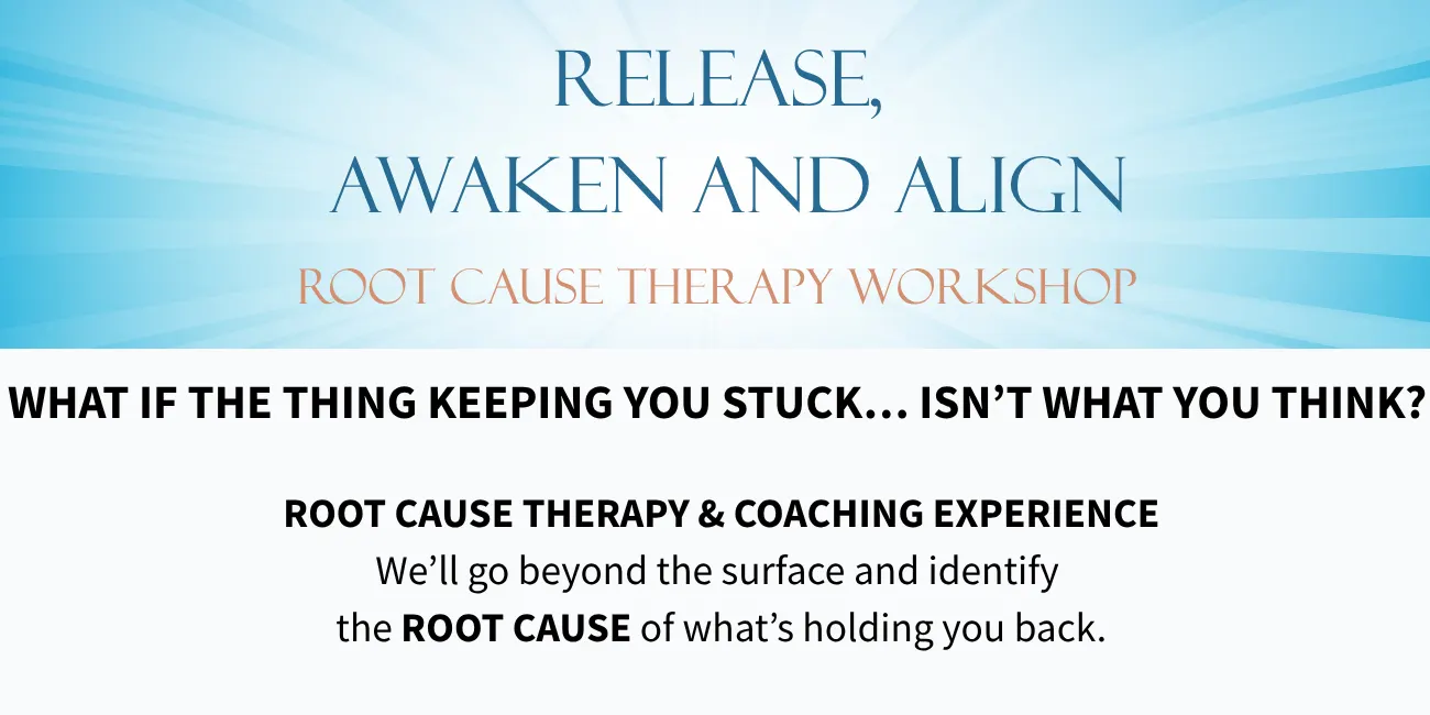 Root Cause Therapy Workshop