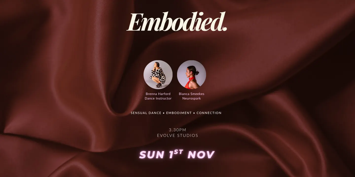 Embodied - 1st Nov