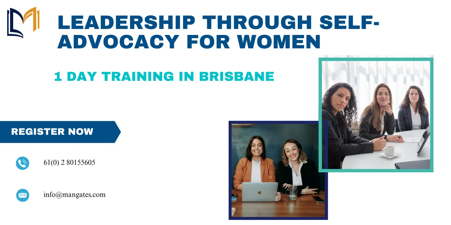Leadership Through Self-Advocacy for Women – 1 Day Training in Brisbane