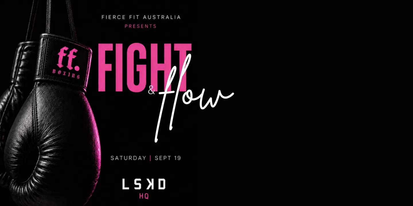 Fierce Fit x LSKD HQ: Fight & Flow
