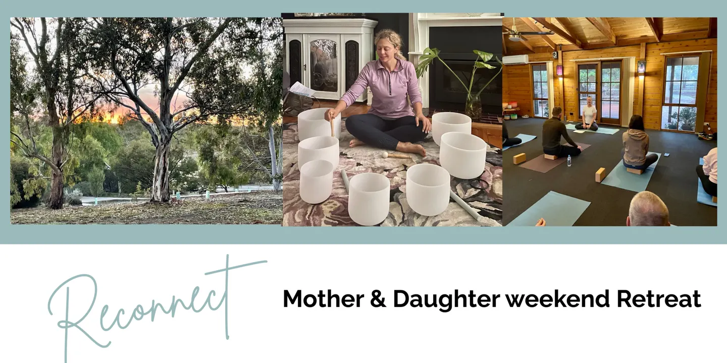 Reconnect Mother and Daughter Retreat