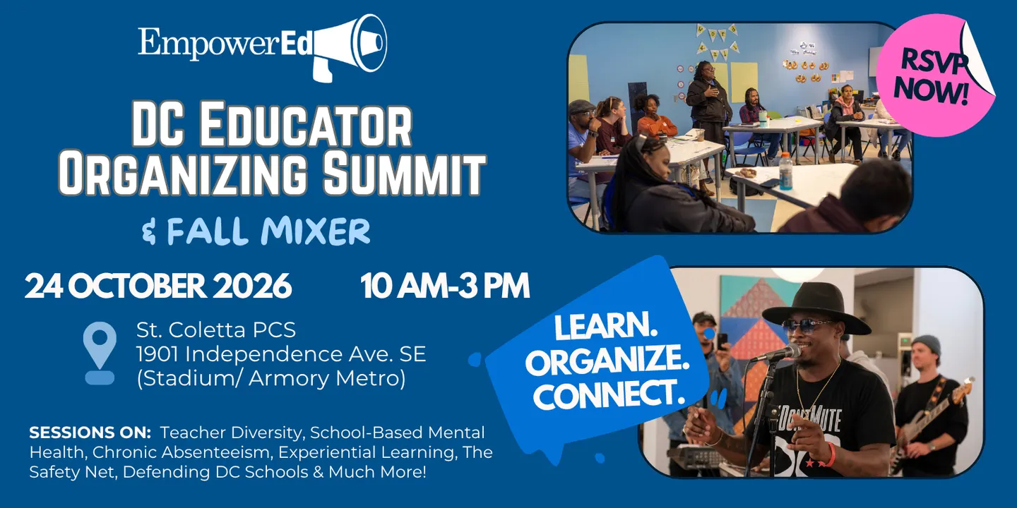 The DC Educator Organizing Summit & Mixer!