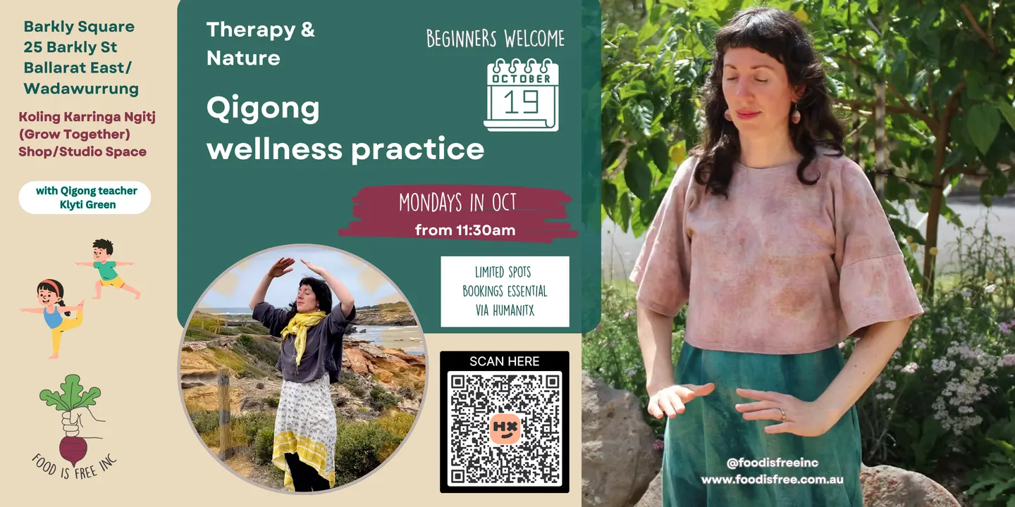 Qigong 19 OCT with Klyti Green Mondays in Oct hosted by Food Is Free Inc.