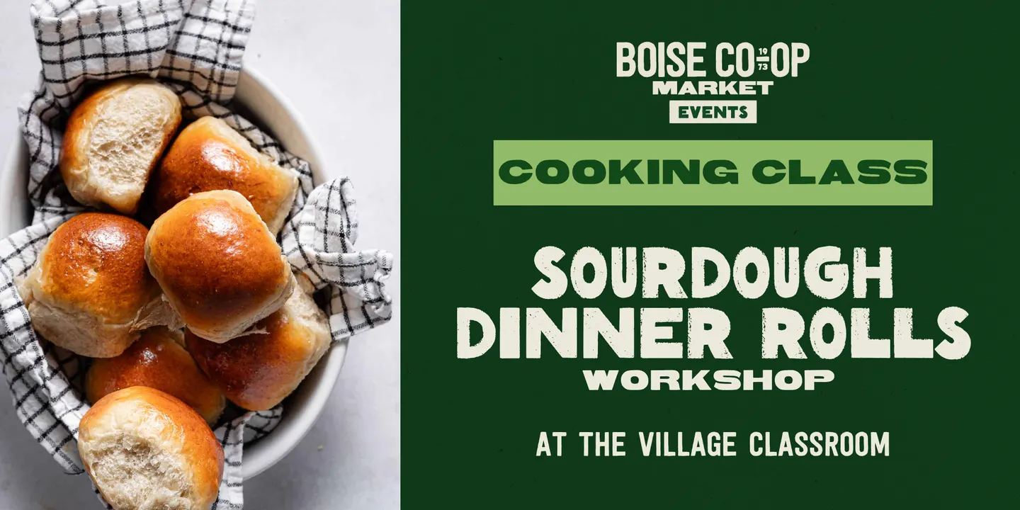 Cooking Class: Sourdough Spelt Dinner Rolls at the Village Classroom