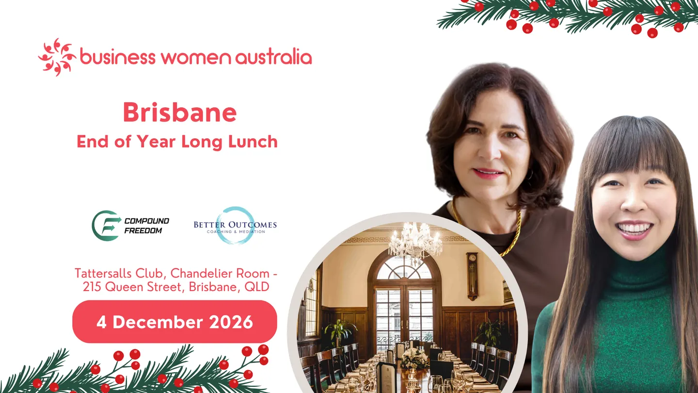 Brisbane Business Women Australia - End of Year Long Lunch