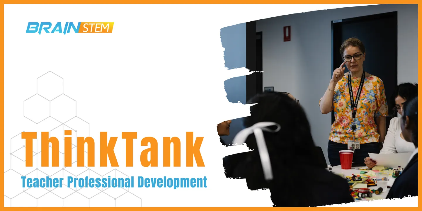 BrainSTEM ThinkTank - Teacher PD