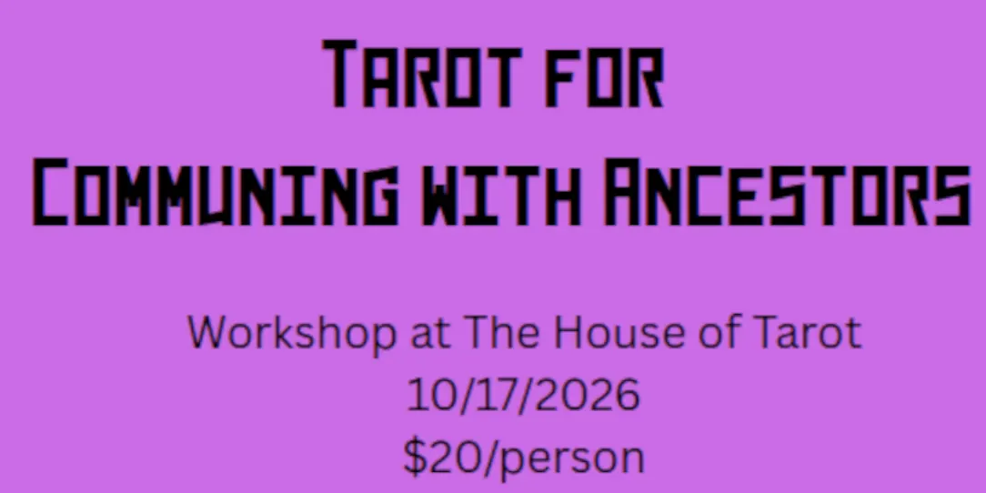 Tarot for Communing with Ancestors at The House of Tarot