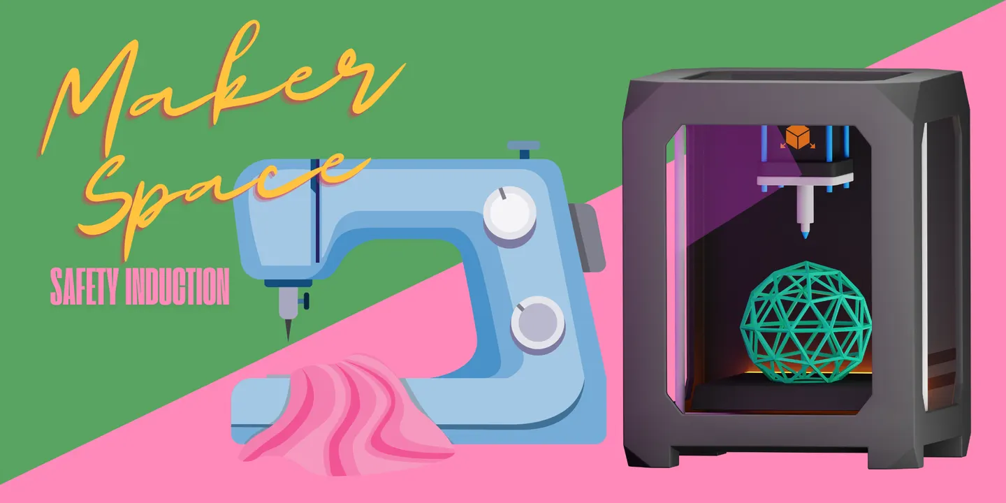 Maker Space Safety Induction • Spring 2026 • Ballarat Library