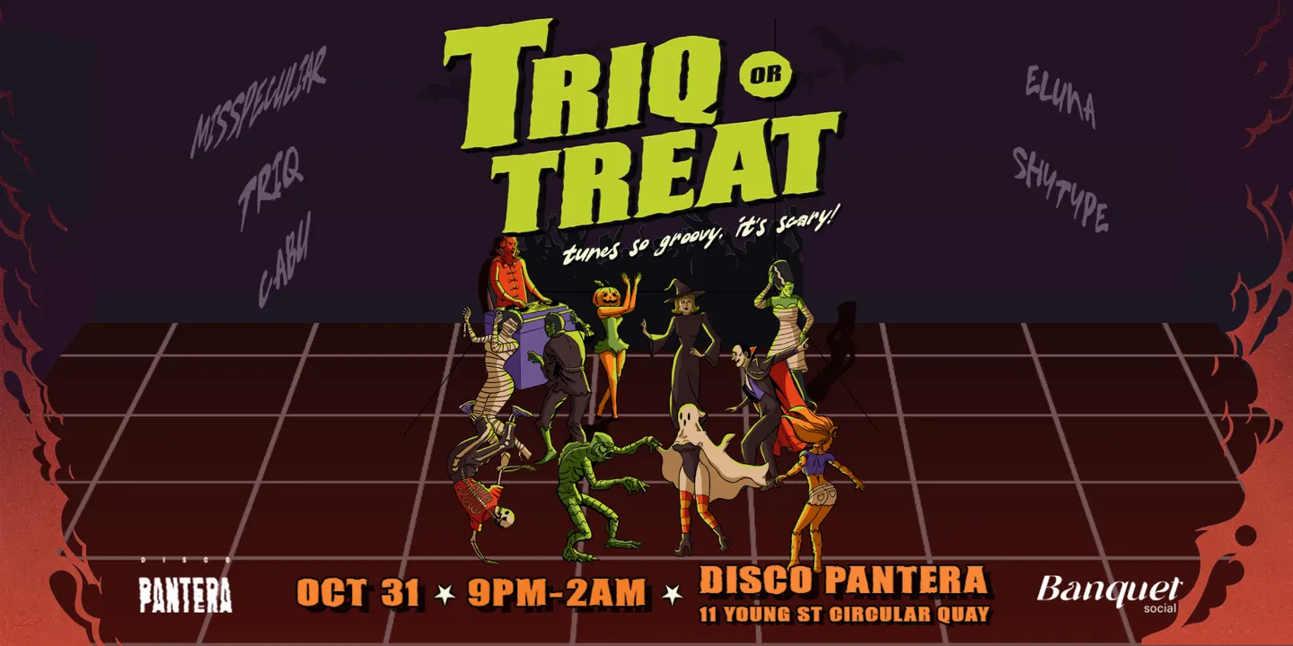 Pantera's late night sounds presents TRIQ OR TREAT
