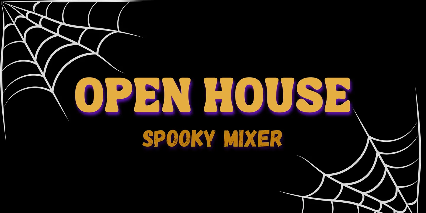 Open House: Spooky Mixer