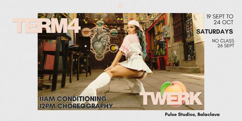 Twerk Dance Term 4 SATURDAY