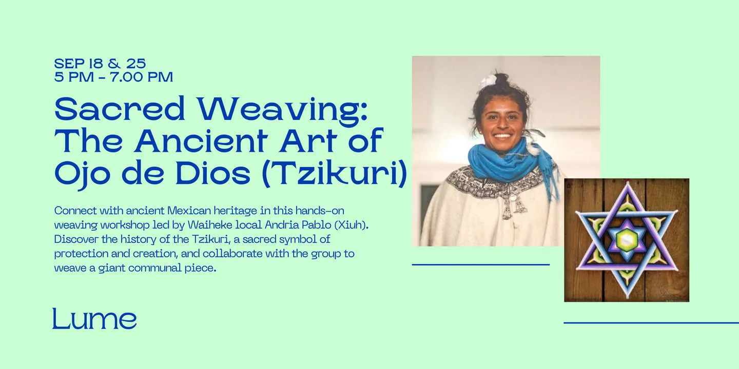 Sacred Weaving: The Ancient Art of Ojo de Dios (Tzikuri)