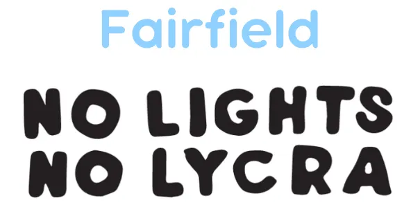No Lights No Lycra Fairfield - 23rd September
