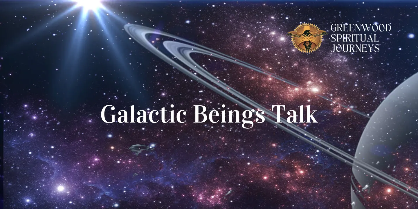 Galactic Beings Talk