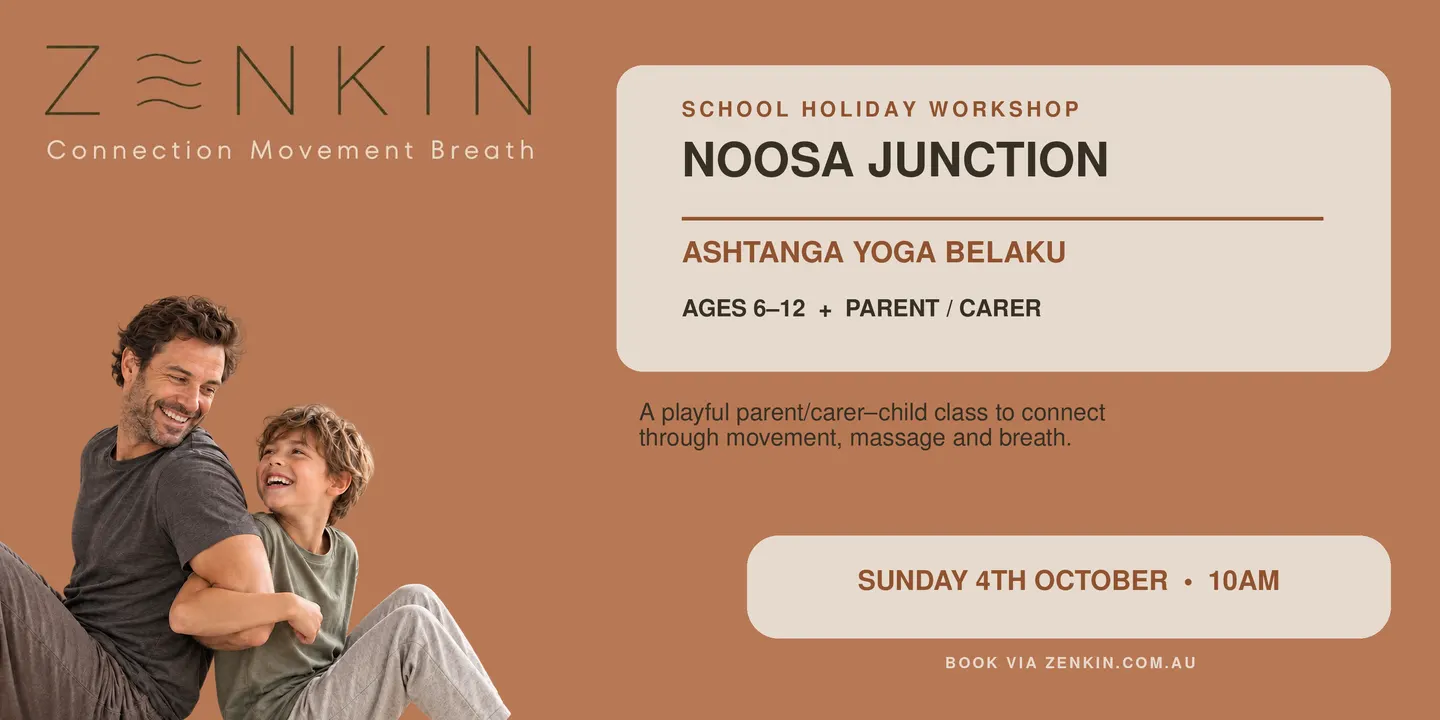 ZENKIN ~ Massage, Movement, Breath Class (6-12yrs) w Parent/Carer at Ashtanga Yoga Belaku