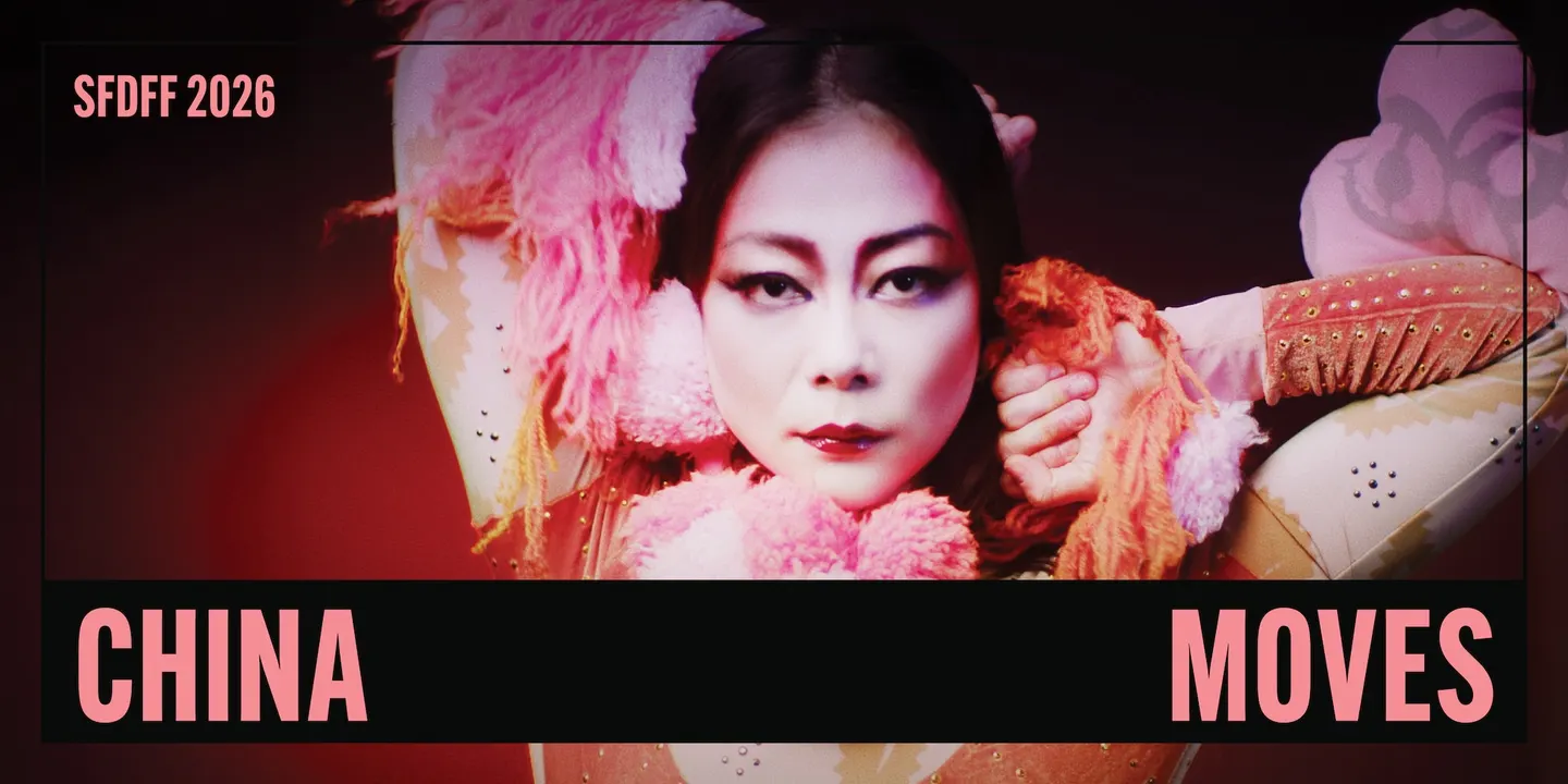 China Moves | 2026 SF Dance Film Festival