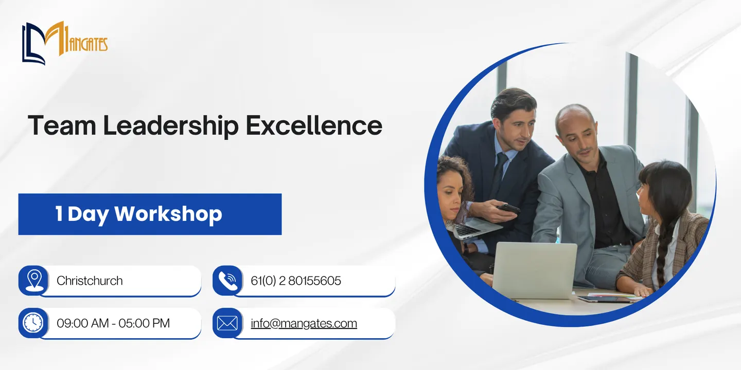 Team Leadership Excellence: 1 Day Workshop in Christchurch