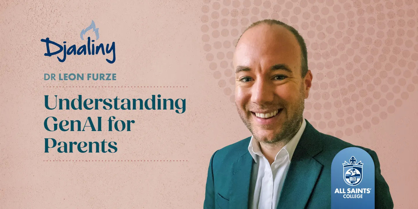 Djaaliny | Understanding GenAI for Parents with Leon Furze