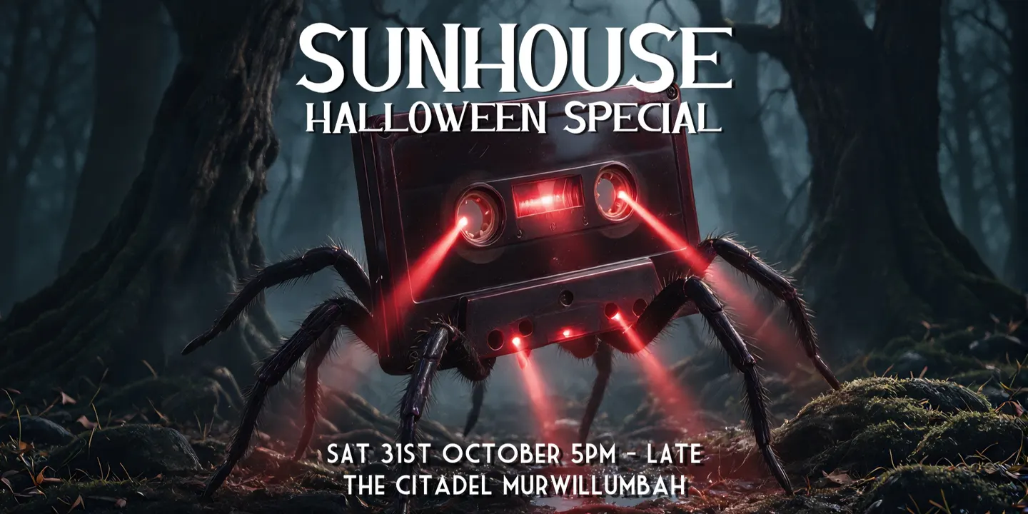 SUNHOUSE SESSIONS HALLOWEEN SPECIAL @ The Citadel