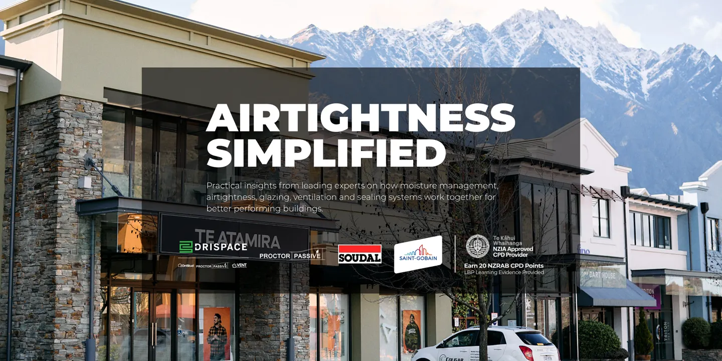 Airtightness Simplified - Technical Seminar Frankton