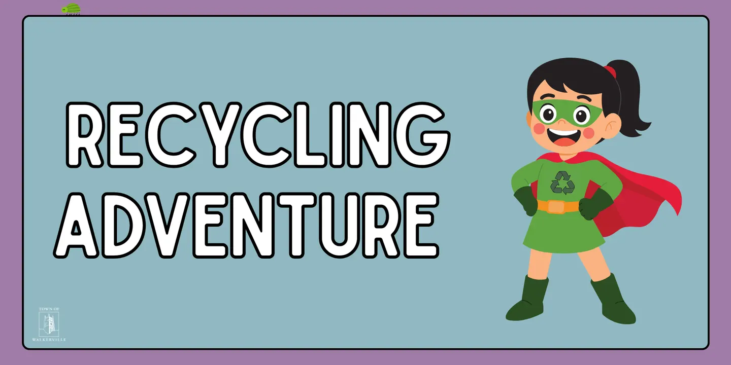Recycling adventure