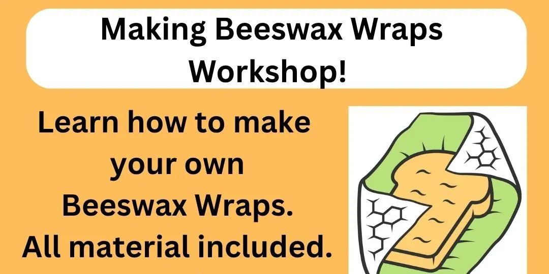 Beeswax Wrap Making Workshop