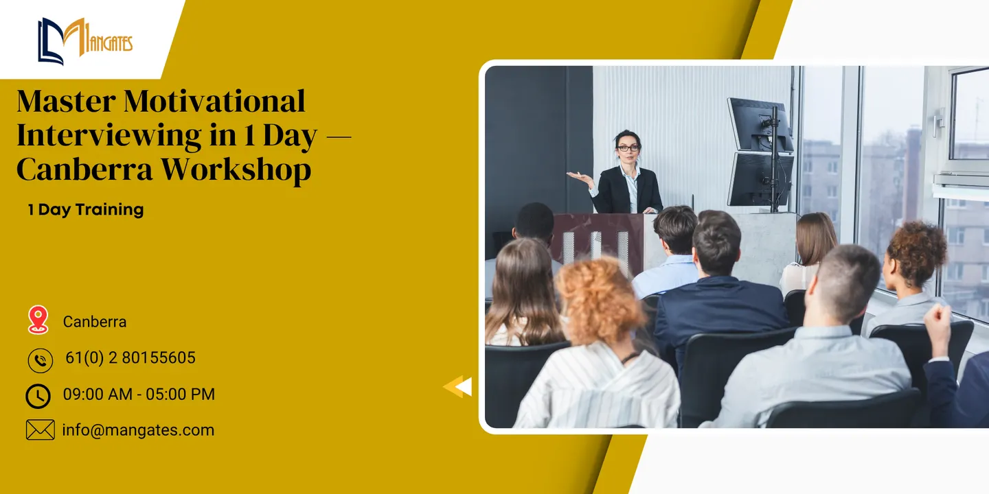 Master Motivational Interviewing in 1 Day — Canberra Workshop