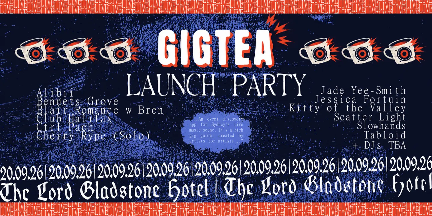 Gigtea Launch Party - Gladdy full takeover