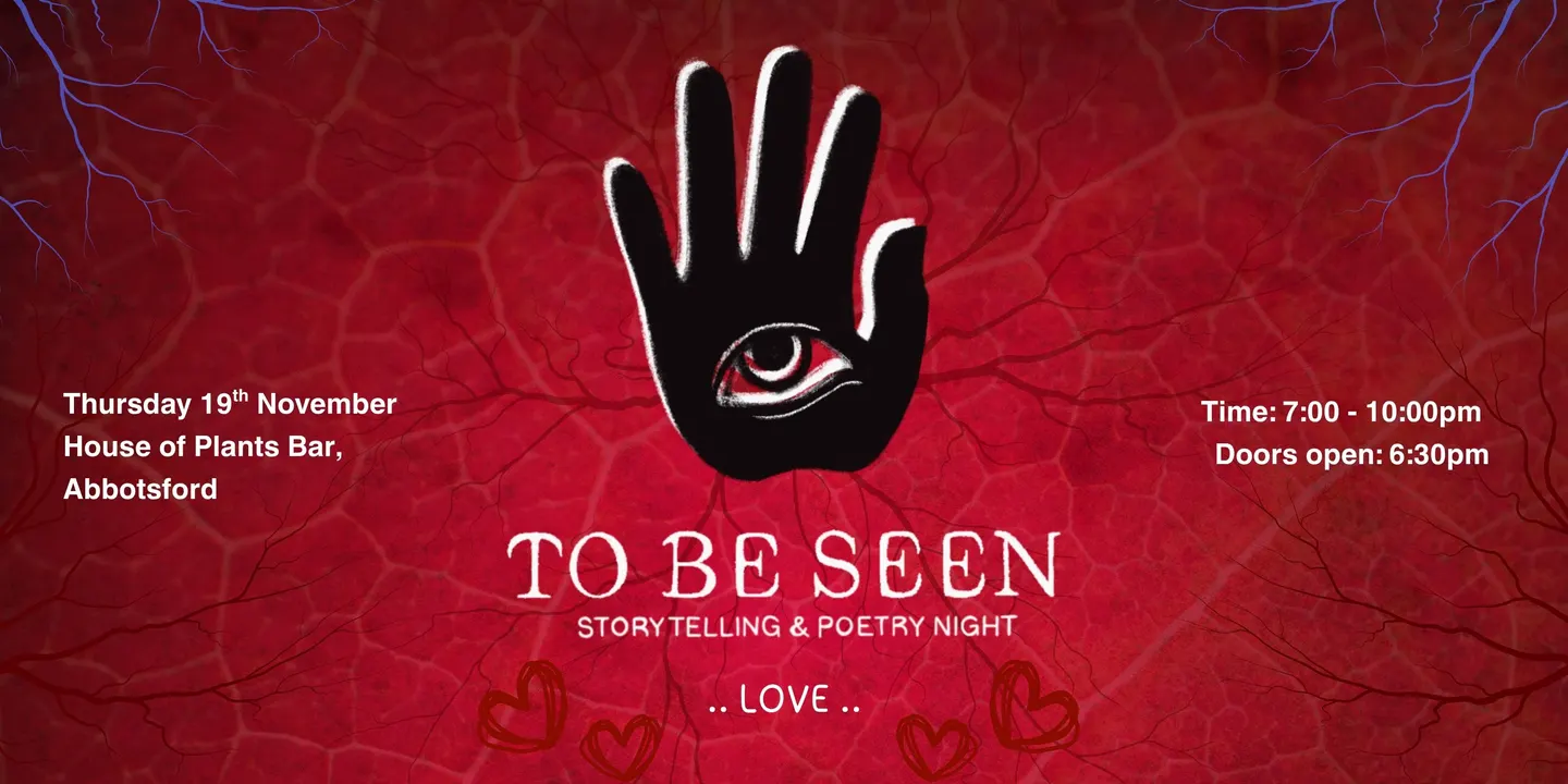 To Be Seen : Love
