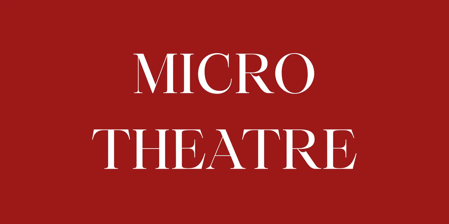 Micro Theatre by Things That Happen