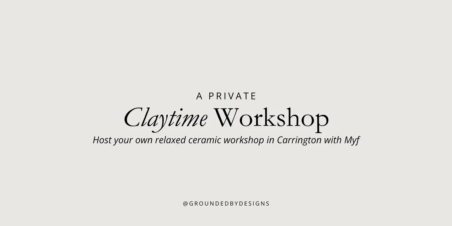 Your own PRIVATE Claytime Workshop