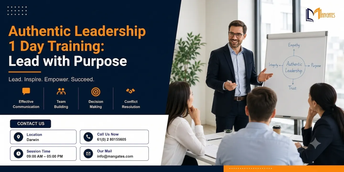 Authentic Leadership 1 Day Training: Lead with Purpose in Darwin