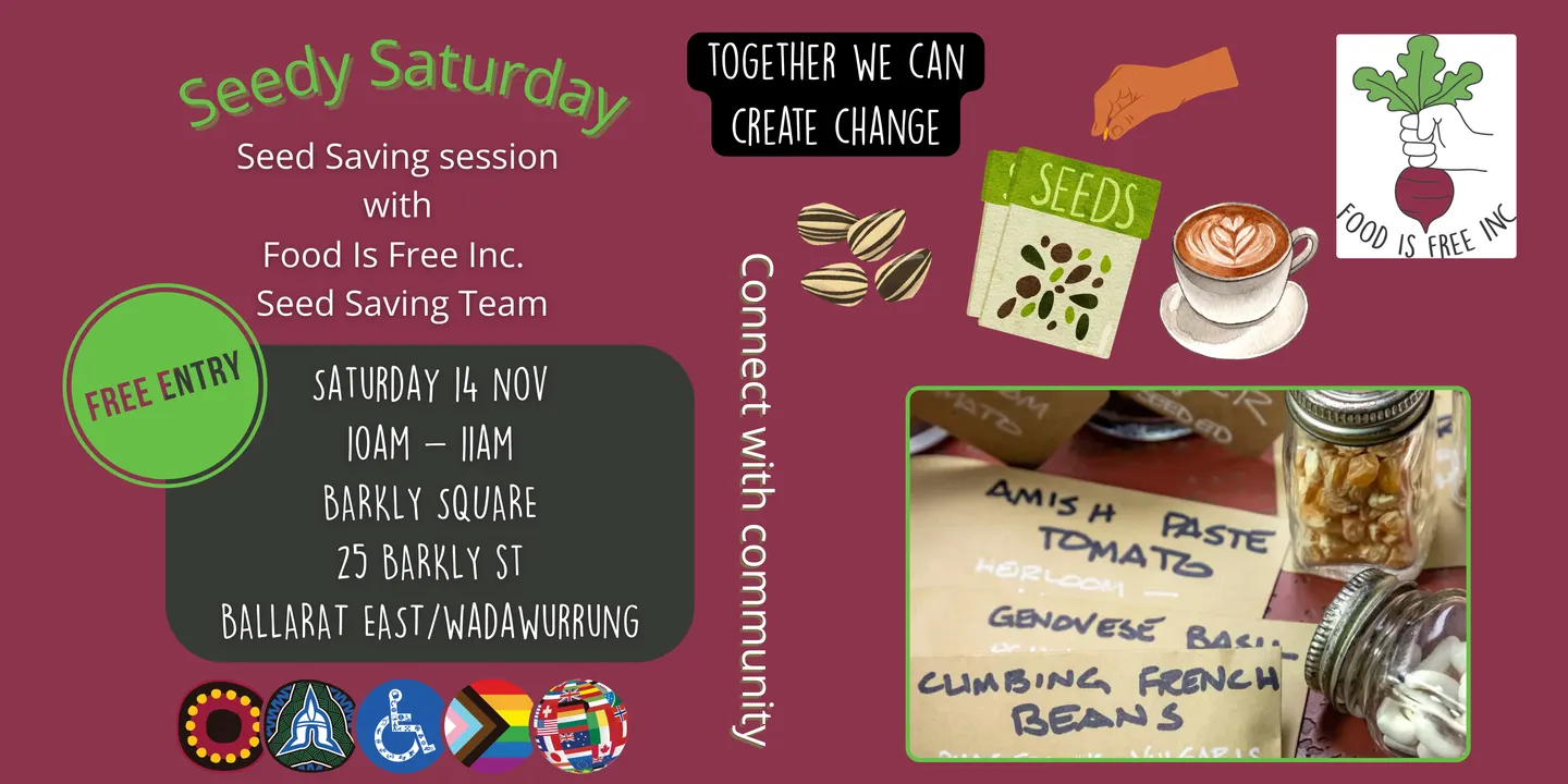 Seedy Saturdays with Food Is Free Inc. 14 Nov (FREE)
