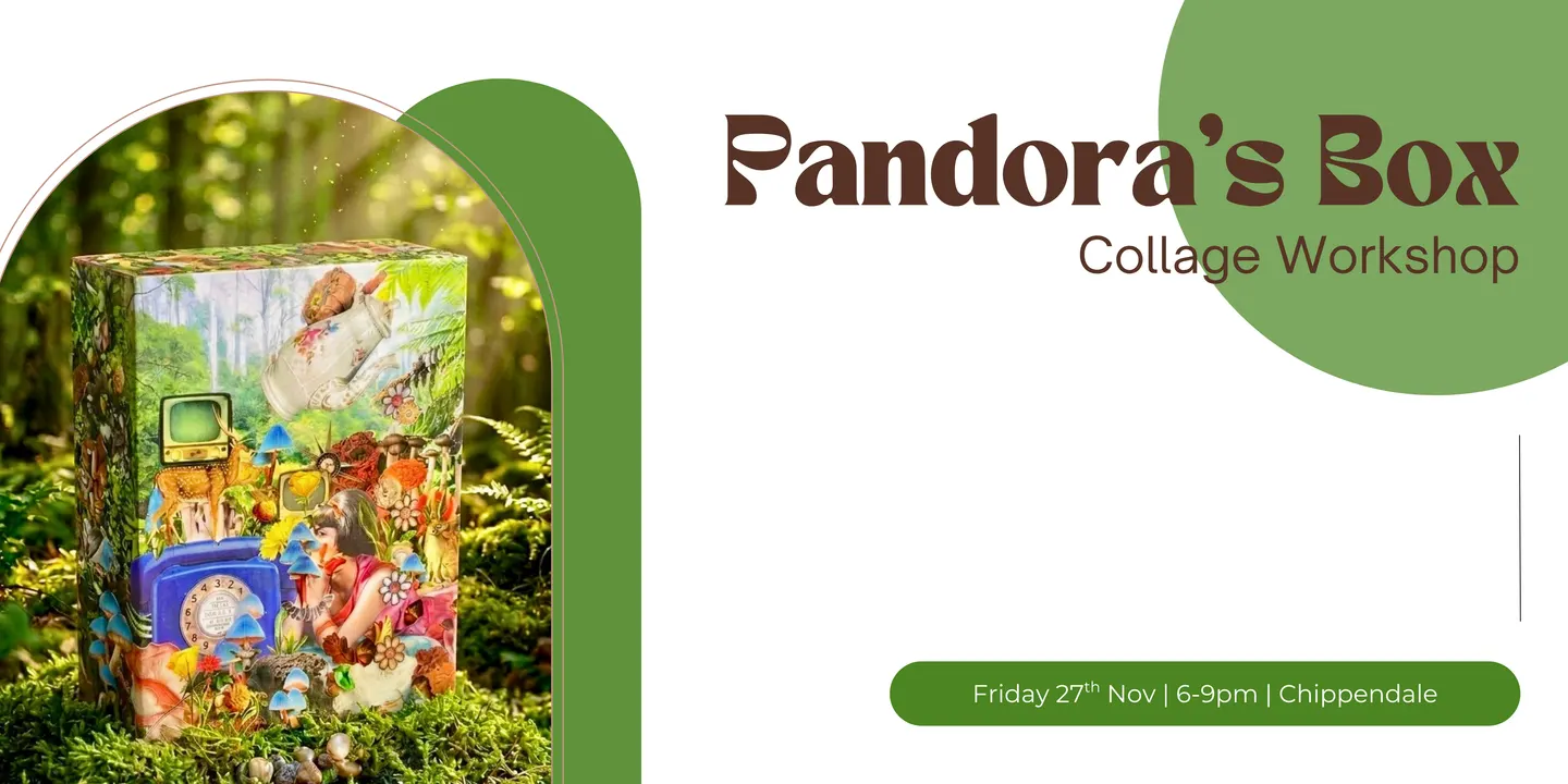 'Pandora's Box' Collage Workshop