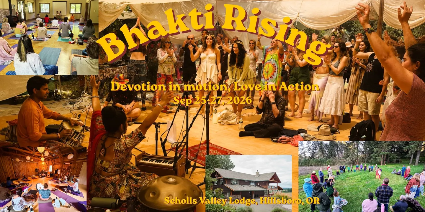 Bhakti Rising-A Yoga, Meditation, Sacred Sound and Music Immersion