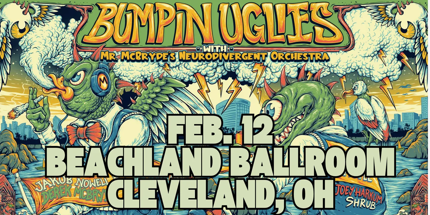 Bumpin Uglies VIP Upgrade at Beachland Ballroom